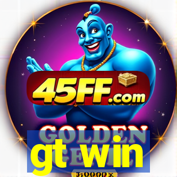 gt win